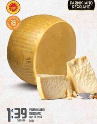 Ottimo Market PARMIGIANO REGGIANO dop 24 mesi offerta