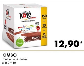 Iper Tosano KIMBO Cialde caffè deciso x 150 + 10 offerta