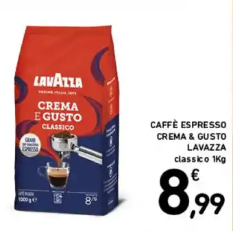 Spazio Conad CAFFÈ ESPRESSO CREMA & GUSTO LAVAZZA classico 1Kg offerta