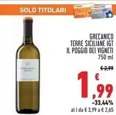 Conad City Il poggio dei vigneti grecanico terre siciliane igt offerta