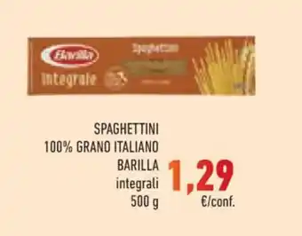 Conad SPAGHETTINI 100% GRANO ITALIANO BARILLA integrali 500 g offerta