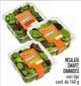 Conad INSALATA SMART DIMMIDISI vari tipi conf. da 140 g offerta