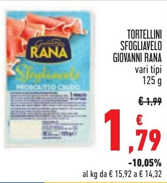 Conad TORTELLINI SFOGLIAVELO GIOVANNI RANA vari tipi 125 g offerta