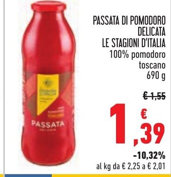 Conad PASSATA DI POMODORO DELICATA LE STAGIONI D'ITALIA 100% pomodoro toscano 690 g offerta