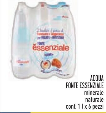 Conad ACQUA FONTE ESSENZIALE minerale naturale conf. 1 l x 6 pezzi offerta