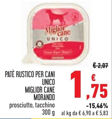 Conad PATÈ RUSTICO PER CANI UNICO MIGLIOR CANE MORANDO prosciutto, tacchino 300 g offerta