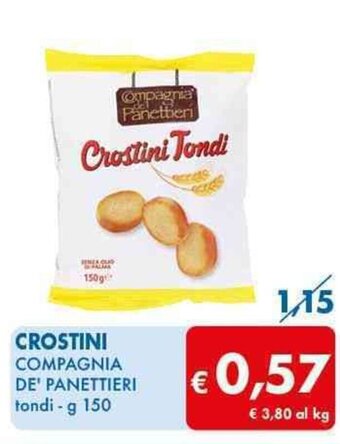 MD Discount CROSTINI COMPAGNIA DE' PANETTIERI tondi - g 150 offerta