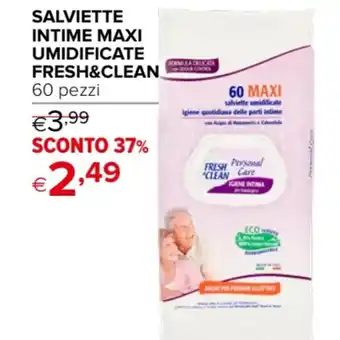Iperal SALVIETTE INTIME MAXI UMIDIFICATE FRESH&CLEAN 60 pezzi offerta
