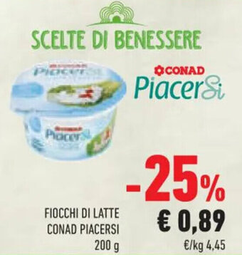 Conad FIOCCHI DI LATTE CONAD PIACERSI 200 g offerta