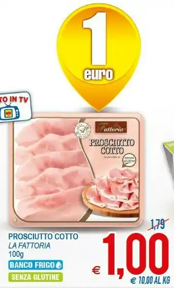 MD Discount La Fattoria Prosciutto Cotto Senza Glutine offerta