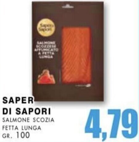 La Mimosa Supermercati SAPER DI SAPORI SALMONE SCOZIA FETTA LUNGA GR. 100 offerta