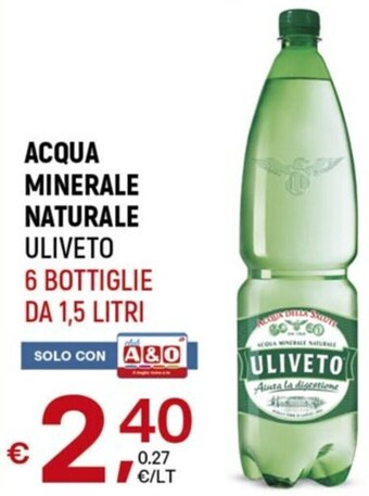 ACQUA MINERALE NATURALE ULIVETO 6 BOTTIGLIE DA 1,5 LITRI