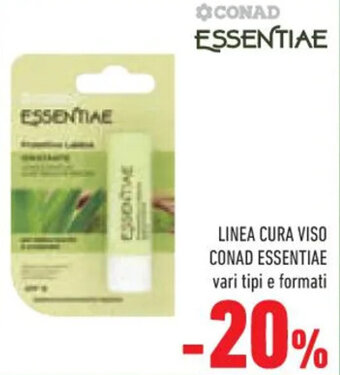 Conad LINEA CURA VISO CONAD ESSENTIAE vari tipi offerta
