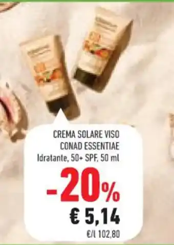 Conad CREMA SOLARE VISO CONAD ESSENTIAE Idratante, 50+ SPF, 50 ml offerta