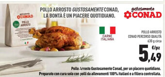 Conad POLLO ARROSTO CONAD PERCORSO QUALITÀ 630 g circa offerta