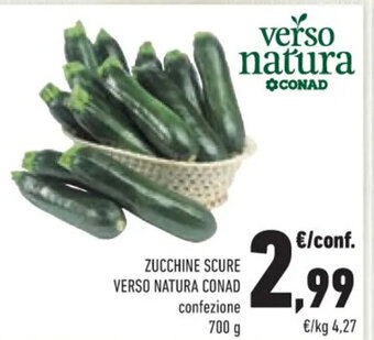 Conad ZUCCHINE SCURE VERSO NATURA CONAD 700 g offerta