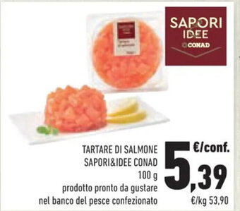 Conad TARTARE DI SALMONE SAPORI&IDEE CONAD 100 g offerta