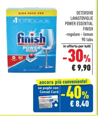 Conad DETERSIVO LAVASTOVIGLIE POWER ESSENTIAL finish 90 tabs offerta