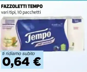 Coop FAZZOLETTI FAZZOLETTI TEMPO vari tipi, 10 pacchetti 10 pacchetti offerta