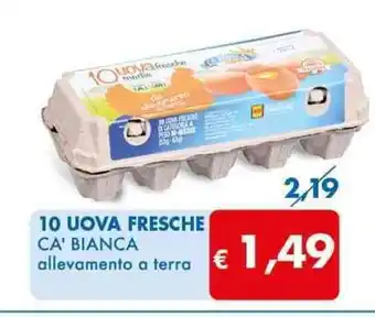 MD Discount 10 UOVA FRESCHE CA' BIANCA offerta