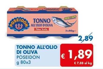 MD Discount TONNO ALL'OLIO DI OLIVA POSEIDON g 80x3 offerta