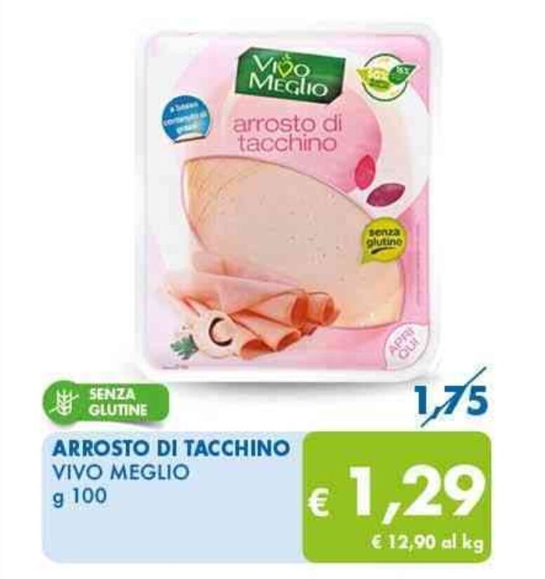 MD Discount ARROSTO DI TACCHINO VIVO MEGLIO g 100 offerta