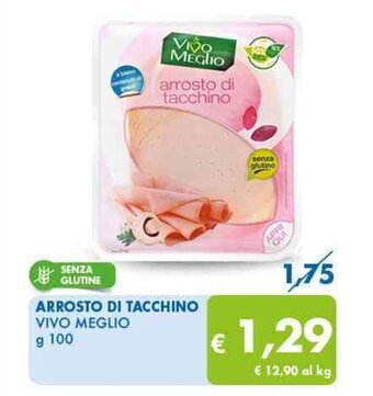 ARROSTO DI TACCHINO VIVO MEGLIO g 100