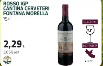 Coop ROSSO IGP CANTINA CERVETERI FONTANA MORELLA 75 cl offerta