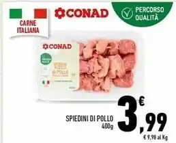 Conad Superstore Conad spiedini di pollo offerta