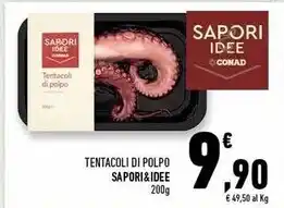 Conad Superstore Sapori & idee tentacoli di polpo offerta