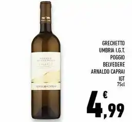 Conad Superstore Arnaldo caprai grechetto umbria i.g.t poggio belvedere offerta
