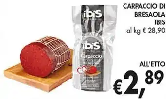 Coal Ibis carpaccio di bresaola offerta