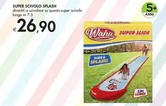 Super scivolo splash