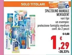 Conad Mentadent spazzolino manuale offerta