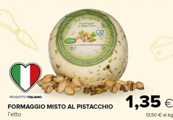 Tigre La vergara formaggio misto al pistacchio offerta