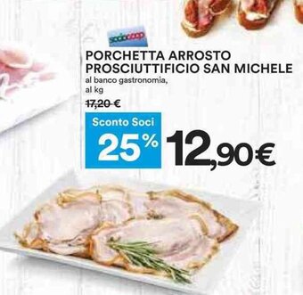 Coop PORCHETTA ARROSTO PROSCIUTTIFICIO SAN MICHELE offerta