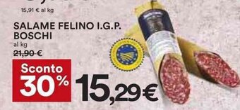 Coop SALAME FELINO I.G.P. BOSCHI offerta