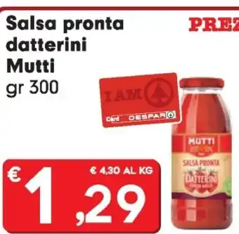 Despar Mutti salsa pronta datterini offerta