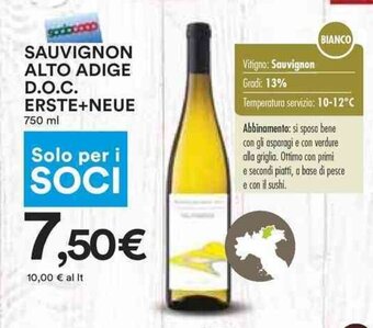 Coop SAUVIGNON ALTO ADIGE D.O.C. ERSTE+NEUE 750 ml offerta