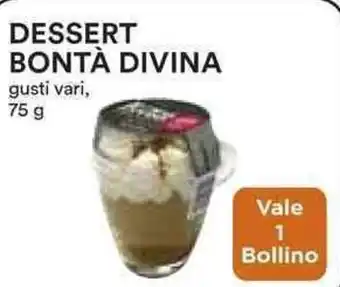 Coop DESSERT BONTÀ DIVINA 75 g offerta