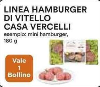 Coop LINEA HAMBURGER DI VITELLO CASA VERCELLI 180 g offerta