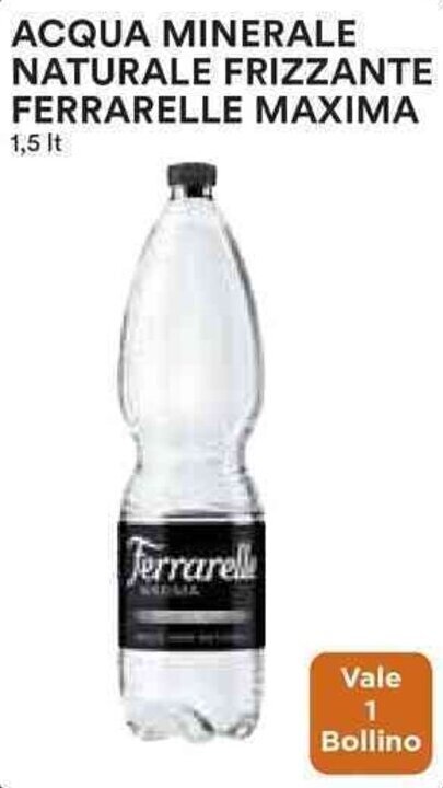 Coop ACQUA MINERALE NATURALE FRIZZANTE FERRARELLE MAXIMA 1,5 lt offerta