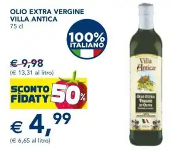 Esselunga OLIO EXTRA VERGINE VILLA ANTICA 75 cl offerta