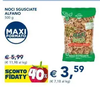 Esselunga NOCI SGUSCIATE ALFANO 500 NOCI SGUSCIATE ALFANO offerta