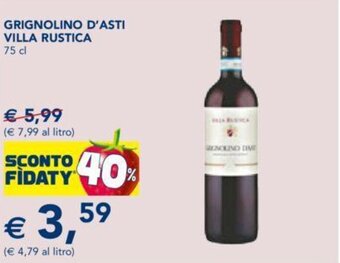 Esselunga GRIGNOLINO D'ASTI VILLA RUSTICA 75 cl offerta