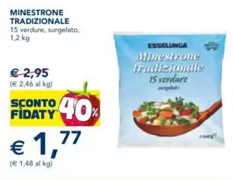 Esselunga MINESTRONE TRADIZIONALE 15 verdure, surgelato, 1,2 kg offerta