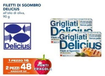 Esselunga FILETTI DI SGOMBRO DELICIUS all'olio di oliva, 90 g offerta