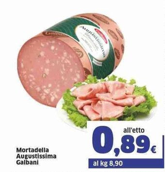 Mortadella Augustissima Galbani