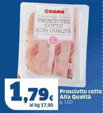 Ok Sigma Prosciutto cotto Alta Qualità g 100 offerta