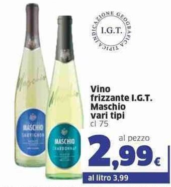 Vino frizzante I.G.T. Maschio vari tipi cl 75